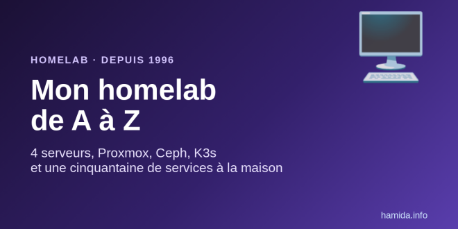 Mon homelab de A à Z : 4 serveurs, Proxmox, Ceph, K3s et une cinquantaine de services